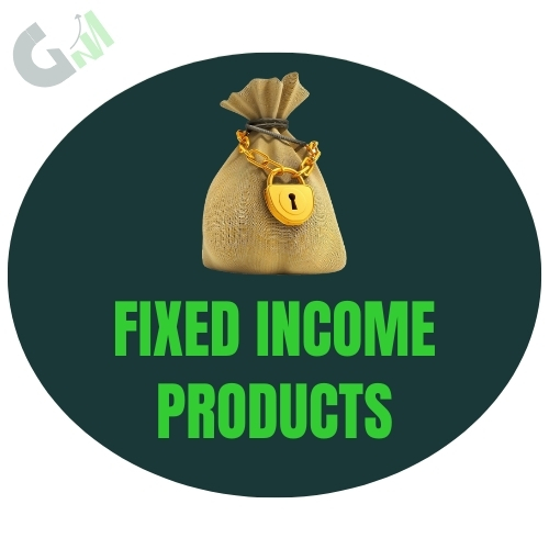 Fixed Income Products